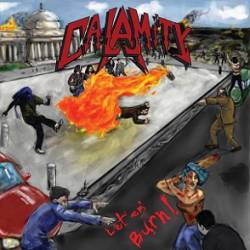 Calamity : Let Em' Burn!